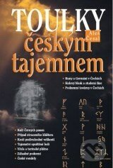 Kniha: Toulky českým tajemnem (Aleš Česal). XYZ, 2006 Kniha: Toulky českým tajemnem (Aleš Česal). XYZ, 2006