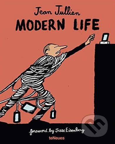 Kniha: Modern Life (Jean Jullien). Te Neues, 2016 Kniha: Modern Life (Jean Jullien). Te Neues, 2016