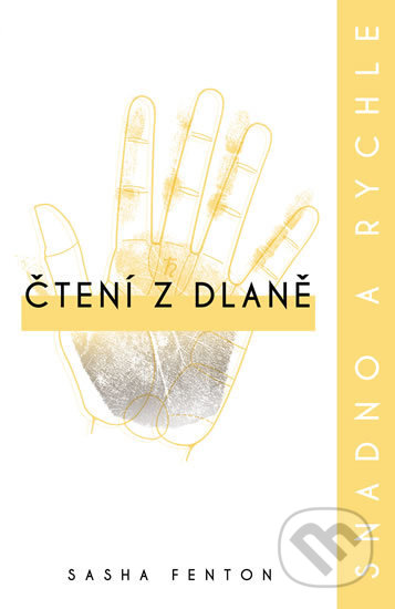Kniha: Čtení z dlaně (Sasha Fenton). Edice knihy Omega, 2017 Kniha: Čtení z dlaně (Sasha Fenton). Edice knihy Omega, 2017