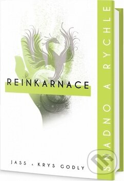 Kniha: Reinkarnace (Jass Godly a Krys Godly). Edice knihy Omega, 2017 Kniha: Reinkarnace (Jass Godly a Krys Godly). Edice knihy Omega, 2017