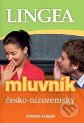Kniha: Česko-nizozemský mluvník (Lingea). Lingea, 2016 Kniha: Česko-nizozemský mluvník (Lingea). Lingea, 2016