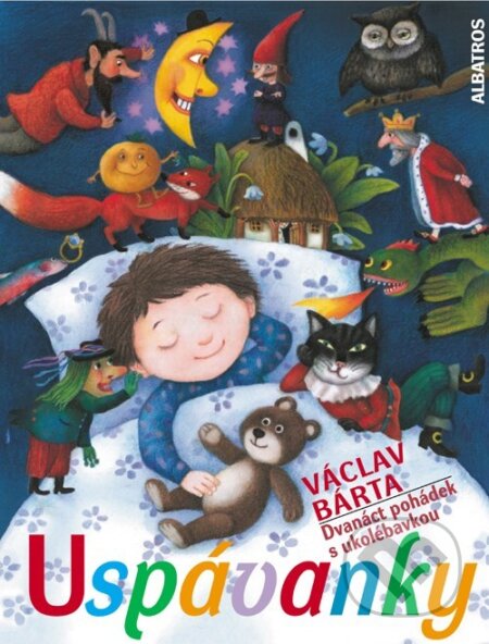 Kniha: Uspávanky (Václav Bárta). Albatros CZ, 2007 Kniha: Uspávanky (Václav Bárta). Albatros CZ, 2007