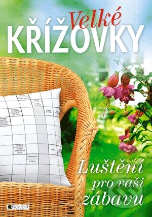 Kniha: Velké křížovky: Luštění pro vaši zábavu (Nakladatelství Fragment). Nakladatelství Fragment, 2014 Kniha: Velké křížovky: Luštění pro vaši zábavu (Nakladatelství Fragment). Nakladatelství Fragment, 2014