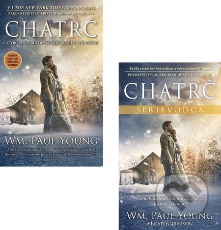 Kniha: Chatrč + Chatrč - Sprievodca (William Paul Young). Tatran, 2016 Kniha: Chatrč + Chatrč - Sprievodca (William Paul Young). Tatran, 2016