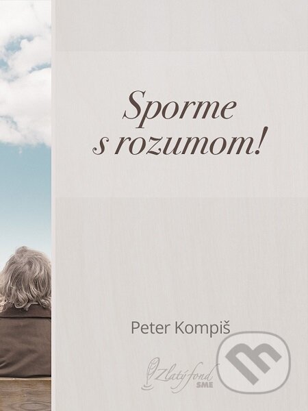 E-kniha: Sporme s rozumom (Peter Kompiš). Petit Press E-kniha: Sporme s rozumom (Peter Kompiš). Petit Press