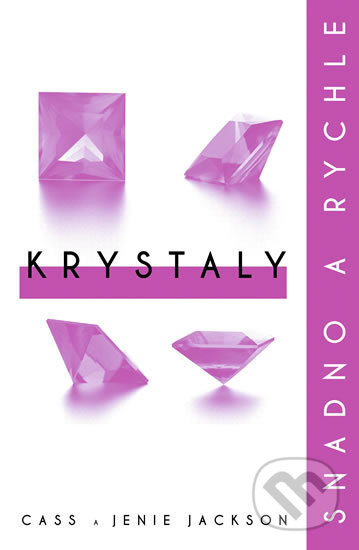 Kniha: Krystaly (Cass Jackson a Jenie Jackson). Edice knihy Omega, 2017 Kniha: Krystaly (Cass Jackson a Jenie Jackson). Edice knihy Omega, 2017