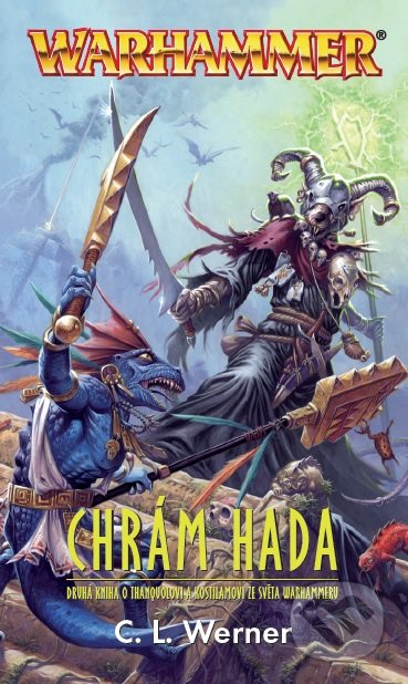 Kniha: Chrám hada (C.L. Werner). Polaris, 2016 Kniha: Chrám hada (C.L. Werner). Polaris, 2016