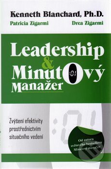 Kniha: Leadership a Minutový manažer (Ken Blanchard, Patricia Zigarmi a Drea Zigarmi). Edice knihy Omega, 2017 Kniha: Leadership a Minutový manažer (Ken Blanchard, Patricia Zigarmi a Drea Zigarmi). Edice knihy Omega, 2017