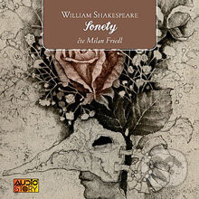 Audiokniha: Sonety (William Shakespeare). AudioStory, 2010 Audiokniha: Sonety (William Shakespeare). AudioStory, 2010