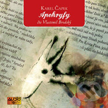 Audiokniha: Apokryfy - výběr (Čapek Karel a Karel Čapek). AudioStory, 2008 Audiokniha: Apokryfy - výběr (Čapek Karel a Karel Čapek). AudioStory, 2008