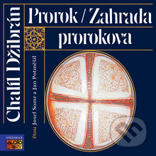Audiokniha: Prorok, Zahrada Prorokova (Chalíl Džibrán). AudioStory, 2012 Audiokniha: Prorok, Zahrada Prorokova (Chalíl Džibrán). AudioStory, 2012