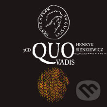 Audiokniha: Quo vadis (Henryk Sienkiewicz). Radioservis, 2012 Audiokniha: Quo vadis (Henryk Sienkiewicz). Radioservis, 2012