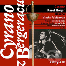 Audiokniha: Cyrano z Bergeracu (Edmond Rostand). Radioservis, 2012 Audiokniha: Cyrano z Bergeracu (Edmond Rostand). Radioservis, 2012