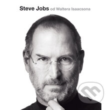 Audiokniha: Steve Jobs (Walter Isaacson). Práh, 2012 Audiokniha: Steve Jobs (Walter Isaacson). Práh, 2012