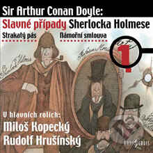 Audiokniha: Slavné případy Sherlocka Holmese 1 (Arthur Conan Doyle). Radioservis, 2012 Audiokniha: Slavné případy Sherlocka Holmese 1 (Arthur Conan Doyle). Radioservis, 2012