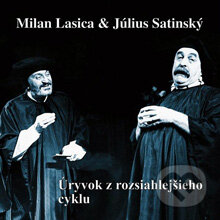 Audiokniha: Úryvok z rozsiahlejšieho cyklu (Milan Lasica a Július Satinský). Opus, 2012 Audiokniha: Úryvok z rozsiahlejšieho cyklu (Milan Lasica a Július Satinský). Opus, 2012