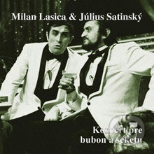 Audiokniha: Koncert pre bubon a sekeru (Milan Lasica a Július Satinský). Opus, 2012 Audiokniha: Koncert pre bubon a sekeru (Milan Lasica a Július Satinský). Opus, 2012