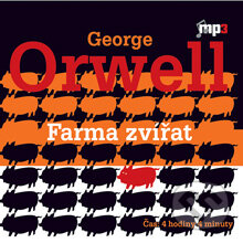 Audiokniha: Farma zvířat (George Orwell). Radioservis, 2012 Audiokniha: Farma zvířat (George Orwell). Radioservis, 2012