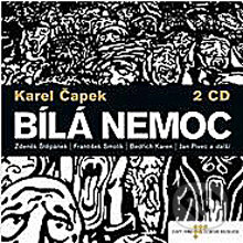 Audiokniha: Bílá nemoc (Karel Čapek). Radioservis, 2012 Audiokniha: Bílá nemoc (Karel Čapek). Radioservis, 2012