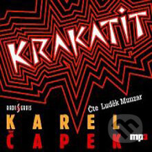 Audiokniha: Krakatit (Karel Čapek). Radioservis, 2012 Audiokniha: Krakatit (Karel Čapek). Radioservis, 2012