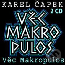 Audiokniha: Věc Makropulos (Karel Čapek). Radioservis, 2012 Audiokniha: Věc Makropulos (Karel Čapek). Radioservis, 2012