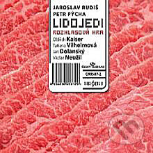 Audiokniha: Lidojedi (Jaroslav Rudiš a Petr Pýcha). Radioservis, 2012 Audiokniha: Lidojedi (Jaroslav Rudiš a Petr Pýcha). Radioservis, 2012