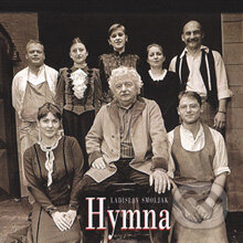 Hymna - Ladislav Smoljak, ArcoDiva management, 2012