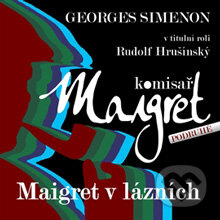Audiokniha: Maigret v lázních (Georges Simenon). Radioservis, 2012 Audiokniha: Maigret v lázních (Georges Simenon). Radioservis, 2012