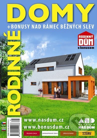 Rodinné domy - Rodinný dům s bonusy nad rámec běžných slev - Náš dům XXVI. (). , 2014 Rodinné domy - Rodinný dům s bonusy nad rámec běžných slev - Náš dům XXVI. (). , 2014