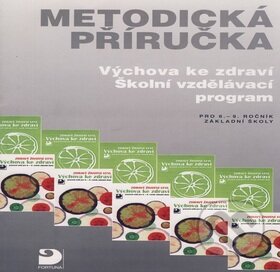 Kniha: Výchova ke zdraví a ŠVP pro 6.-9. ročník ZŠ (Eva Marádová). Fortuna, 2010 Kniha: Výchova ke zdraví a ŠVP pro 6.-9. ročník ZŠ (Eva Marádová). Fortuna, 2010
