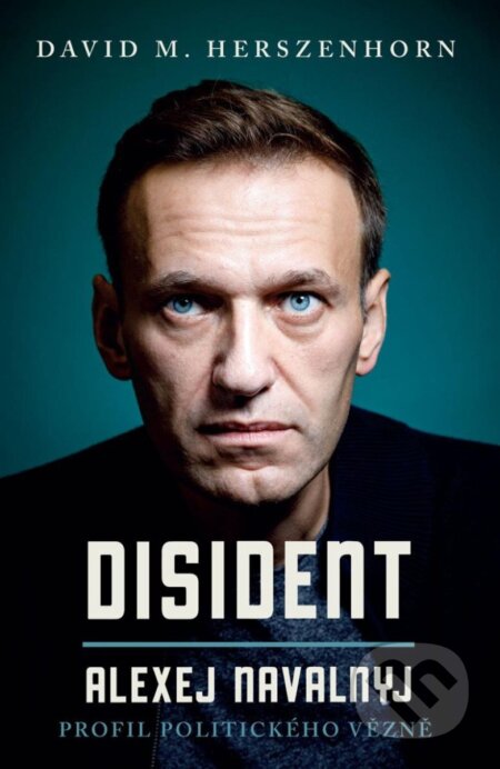 Kniha: Disident (David Herszenhorn). Universum, 2024 Kniha: Disident (David Herszenhorn). Universum, 2024