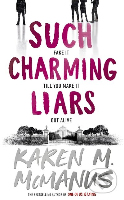 Kniha: Such Charming Liars (Karen M. Mcmanus). Penguin Books, 2024 Kniha: Such Charming Liars (Karen M. Mcmanus). Penguin Books, 2024