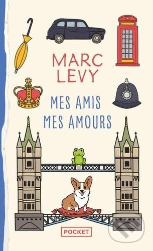 Kniha: Mes amis Mes amours (Marc Levy). Pocket Books, 2018 Kniha: Mes amis Mes amours (Marc Levy). Pocket Books, 2018