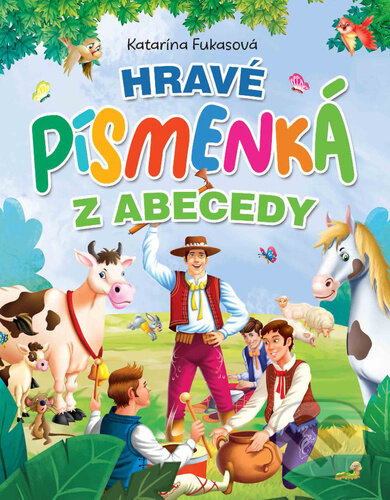 Kniha: Hravé písmenká z abecedy (Katarína Fukasová). Foni book, 2024 Kniha: Hravé písmenká z abecedy (Katarína Fukasová). Foni book, 2024