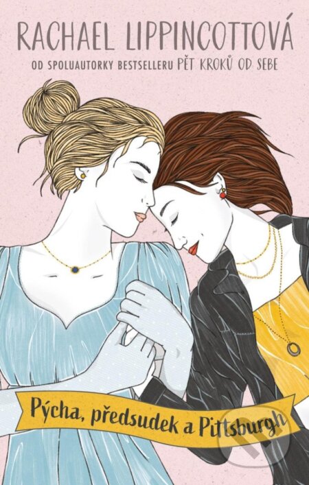 Kniha: Pýcha, předsudek a Pittsburgh (Rachael Lippincott). YOLi CZ, 2024 Kniha: Pýcha, předsudek a Pittsburgh (Rachael Lippincott). YOLi CZ, 2024