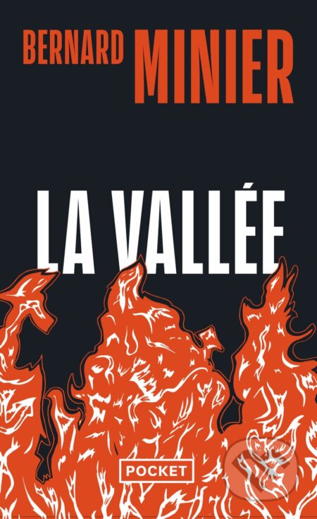 Kniha: La Vallée (Bernard Minier). Pocket Books, 2021 Kniha: La Vallée (Bernard Minier). Pocket Books, 2021
