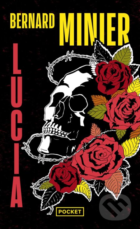 Kniha: Lucia (Bernard Minier). Pocket Books, 2023 Kniha: Lucia (Bernard Minier). Pocket Books, 2023