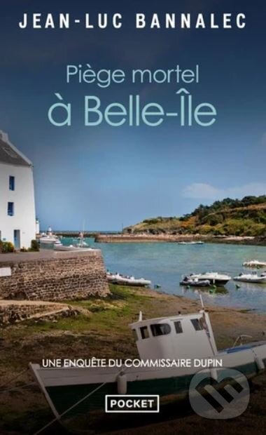Kniha: Piège mortel à Belle-Ile (Jean-Luc Bannalec). Pocket Books, 2024 Kniha: Piège mortel à Belle-Ile (Jean-Luc Bannalec). Pocket Books, 2024