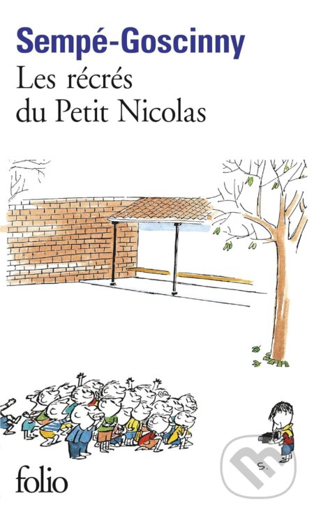 Kniha: Les Récrés du petit Nicolas (René Goscinny). Gallimard, 1998 Kniha: Les Récrés du petit Nicolas (René Goscinny). Gallimard, 1998