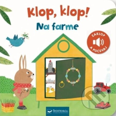Kniha: Klop, klop! Na farme (Valeria Valenza). Svojtka&Co., 2024 Kniha: Klop, klop! Na farme (Valeria Valenza). Svojtka&Co., 2024