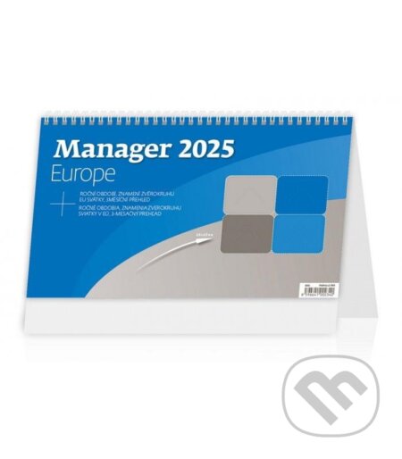 Manager Europe 2025 - stolní kalendář (Helma). Helma, 2024 Manager Europe 2025 - stolní kalendář (Helma). Helma, 2024