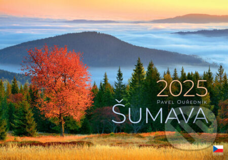 Šumava 2025 - nástěnný kalendář (Pavel Ouředník). Helma, 2024 Šumava 2025 - nástěnný kalendář (Pavel Ouředník). Helma, 2024