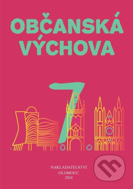 Kniha: Občanská výchova pro 7. ročník ZŠ a víceletých gymnázií (Jiří Pouč a Lenka Černá). Olomouc, 2024 Kniha: Občanská výchova pro 7. ročník ZŠ a víceletých gymnázií (Jiří Pouč a Lenka Černá). Olomouc, 2024