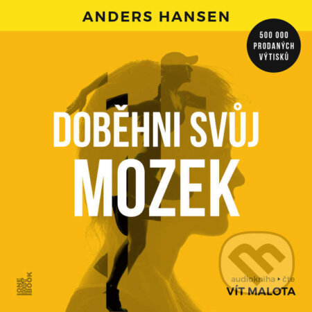 Audiokniha: Doběhni svůj mozek (Anders Hansen). OneHotBook, 2024 Audiokniha: Doběhni svůj mozek (Anders Hansen). OneHotBook, 2024