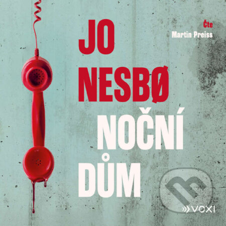 Audiokniha: Noční dům (Jo Nesbo). Voxi, 2024 Audiokniha: Noční dům (Jo Nesbo). Voxi, 2024