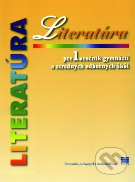 Kniha: Literatúra pre 1. ročník gymnázií a stredných škôl (I. Gregorová a M. Lapitka). Slovenské pedagogické nakladateľstvo - Mladé letá, 2024 Kniha: Literatúra pre 1. ročník gymnázií a stredných škôl (I. Gregorová a M. Lapitka). Slovenské pedagogické nakladateľstvo - Mladé letá, 2024