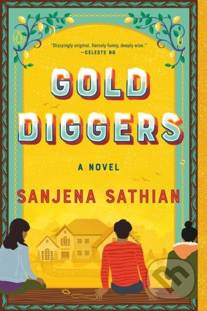 Kniha: Gold Diggers (Sanjena Sathian). Penguin Books, 2022 Kniha: Gold Diggers (Sanjena Sathian). Penguin Books, 2022