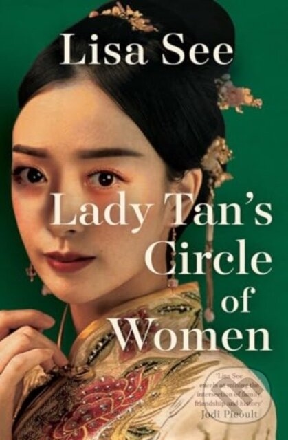 Kniha: Lady Tans Circle Of Women (Lisa See). Scribner, 2024 Kniha: Lady Tans Circle Of Women (Lisa See). Scribner, 2024