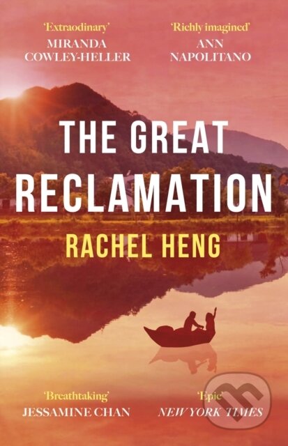 Kniha: The Great Reclamation (Rachel Heng). Tinder, 2024 Kniha: The Great Reclamation (Rachel Heng). Tinder, 2024