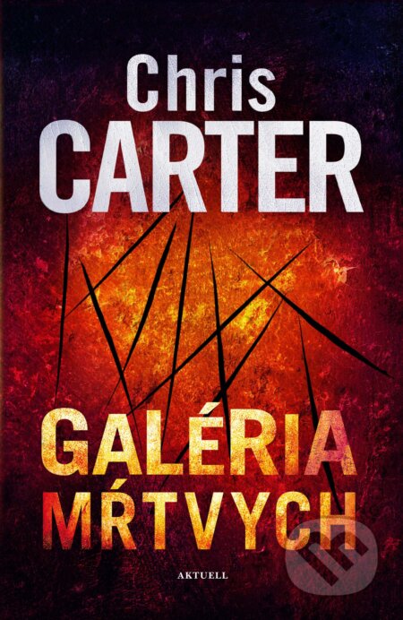 Kniha: Galéria mŕtvych (Chris Carter), 2024 Kniha: Galéria mŕtvych (Chris Carter), 2024